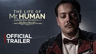 The Life of Mr. Human 2025 | A Film by Amirhosein Boorian – Official Trailer