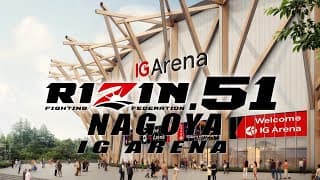 [Trailer] RIZIN.51 at IG Arena | Double Title Match / Flyweight GP Semifinals & Heavyweight GP Fi...