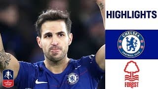 Chelsea 2-0 Nottingham Forest | FA Cup
