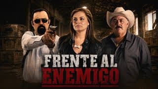 🎬 Trailer Oficial: FRENTE AL ENEMIGO @HuizarTV