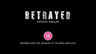 Betrayed - Official Trailer (15)