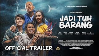 Jadi Tuh Barang - Official Trailer