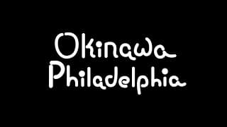 OKINAWA PHILADELPHIA | OK3 | Official Trailer