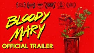Bloody Mary - Official Trailer