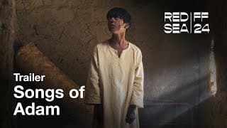 Songs of Adam - أنَاشِيْدُ آدَمَ | Trailer