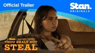 Official Trailer | Thou Shalt Not Steal | A Stan Original Series.