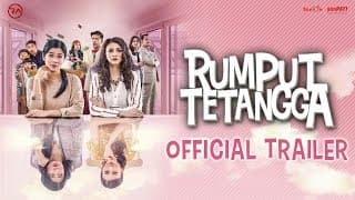 OFFICIAL TRAILER -  RUMPUT TETANGGA (2019)