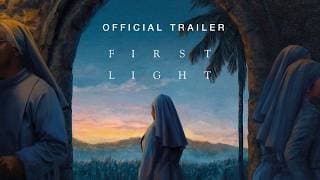 First Light - Official Trailer
