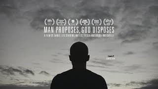 Man Proposes, God Disposes (2017) - Official Trailer