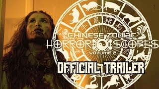 HORROR-SCOPES: VOLUME 2: CHINESE ZODIAC (HORROR FILMS 2024 TRAILER) - FULL HD