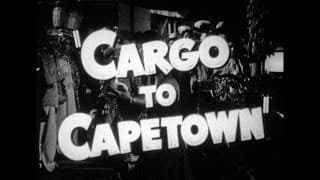 HD Film Trailer - Cargo to Capetown 1950