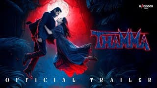 Thamma Official Trailer | Ayushmann, Rashmika, Paresh, Nawazuddin | In Cinemas This Diwali- 21st Oct