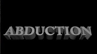 Abduction, a Short Film