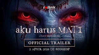 Aku Harus Mati - Official Trailer