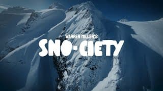Official Trailer for Warren Miller’s SNO-CIETY | Warren Miller Entertainment