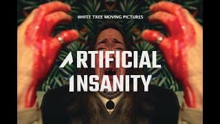 Artifical Insanity | Official Trailer | AI Dark Sci fi Comedy Short