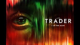 TRADER - Feature Trailer (2023)