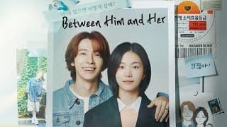 Between Him and Her | Trailer