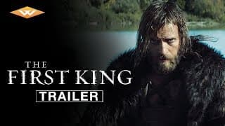 THE FIRST KING Official Trailer