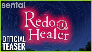 Redo of Healer Official Teaser