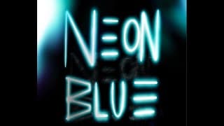 Neon Blue (RnG short film starring Magda Baker and Jasmine Provins)