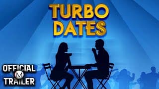 TURBO DATES (2008) | Official Trailer | HD