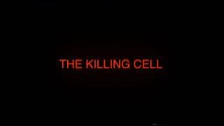 THE KILLING CELL (Official Teaser Trailer)