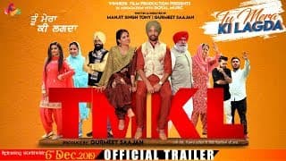 Tu Mera Ki Lagda (Official Trailer) | Punjabi Movie Trailer 2019 | Releasing on 6 Dec | Goyal Music