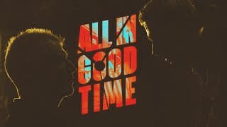 ALL IN GOOD TIME - BEHIND THE SCENES, film directed by Lance Steen Anthony Nielsen, BTS  Ben Collins