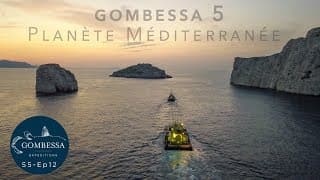 Gombessa 5 - Planète Méditerranée - Ep12