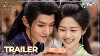 Official Trailer | Love of the Divine Tree | Starring: Deng Wei, Xiang Hanzhi | ENG SUB | WeTV