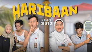 Film Pendek | HARIBAAN | XI S1.3 SMAN 1 Cileungsi