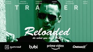 Trailer of feature film "Reloaded" (2021)