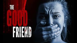 The trailer for "The Good Friend" is available in E-book, Print, Audiobook, and Movie formats.
