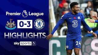 Newcastle 0-3 Chelsea | Premier League