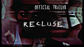 Recluse -Short Film OFFICIAL TRAILER