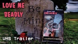 Love Me Deadly (1972) - VHS Trailer