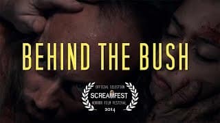 Behind The Bush | Scary Short Horror Film | Screamfest