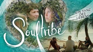 SOULTRIBE - EIN TANZ DES LEBENS - Offizieller Trailer 4K