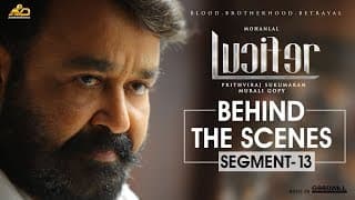 LUCIFER Behind The Scene - Segment 13 | Mohanlal | Prithviraj Sukumaran | Antony Perumbavoor