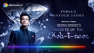 India's Untold Story : Secrets Of Kohinoor Ft. Manoj Bajpayee
