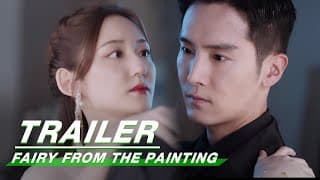 Official Trailer: Today! November 17 on iQIYI  | Fairy From the Painting  | 你是人间理想 | iQIYI