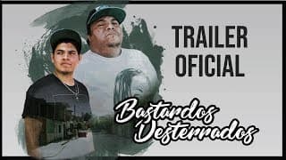 Trailer Oficial: "Bastardos Desterrados"