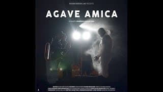 AGAVE AMICA Trailer