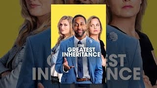 The Greatest Inheritance