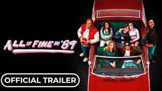 All is Fine in ‘89 | Official Trailer
