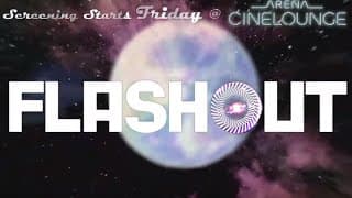 FLASHOUT Trailer