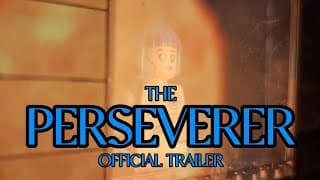 The Perseverer | official trailer
