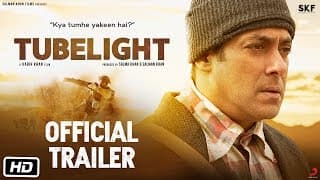 Tubelight | Official Trailer | Salman Khan | Sohail Khan | Kabir Khan