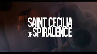 SAINT CECILIA OF SPIRALENCE (Trailer, Dir: Al Carretta, 2m, 2021)